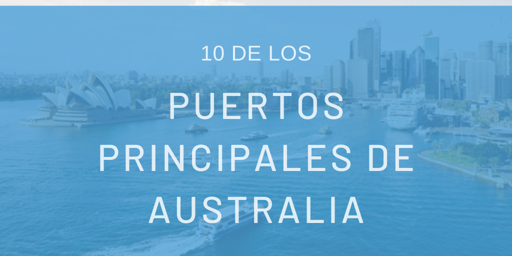 Ranking: los 10 Puertos Principales de Australia