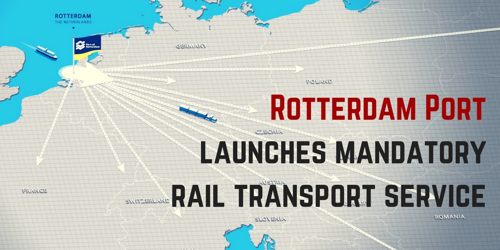Rotterdam Port taps central Europe potential via rail