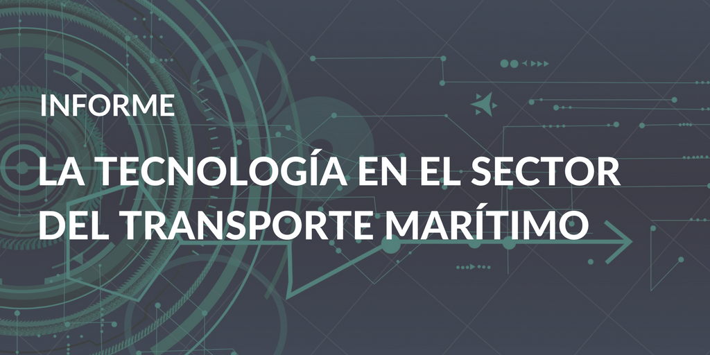 Digitalización y tecnología en el transporte marítimo español