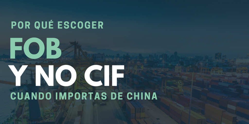 Diferencias entre precio FOB y CIF al importar de China