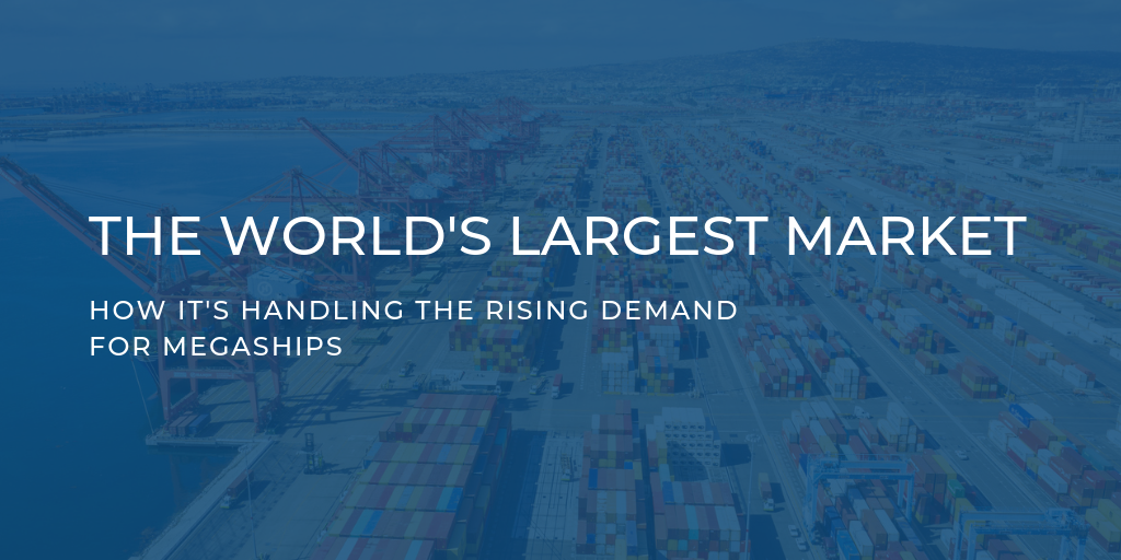 How the world's largest market is handling the rising demand for mega-ships