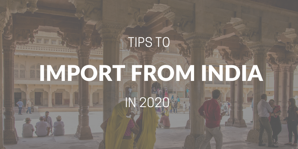 How to import from India in 2020?