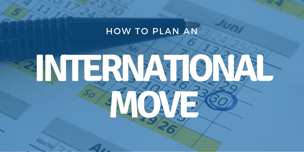 How to plan an international move
