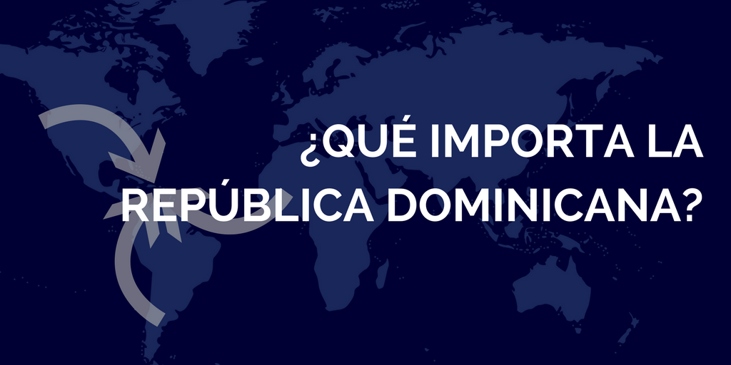 ¿Cuáles son las principales importaciones de la República Dominicana?