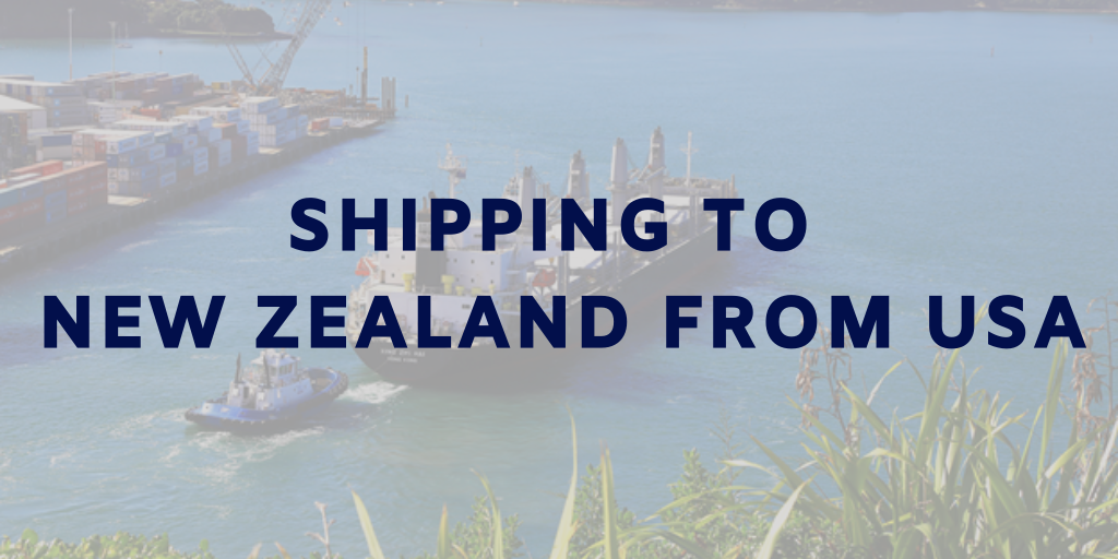 Shipping to New Zealand from USA: 5 Things to Know