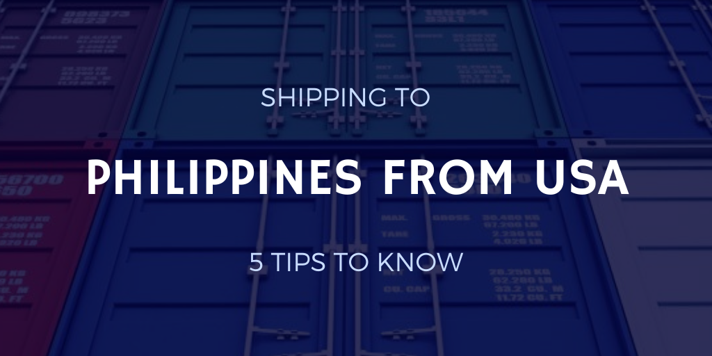 Shipping to Philippines from USA: 5 Tips to Know