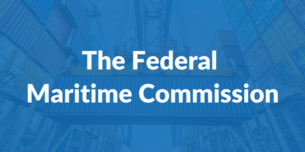 The Role of The Federal Maritime Commission