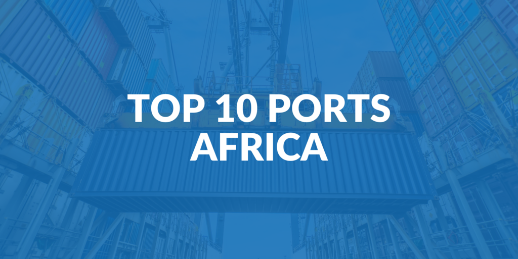 Top 10 Ports in Africa