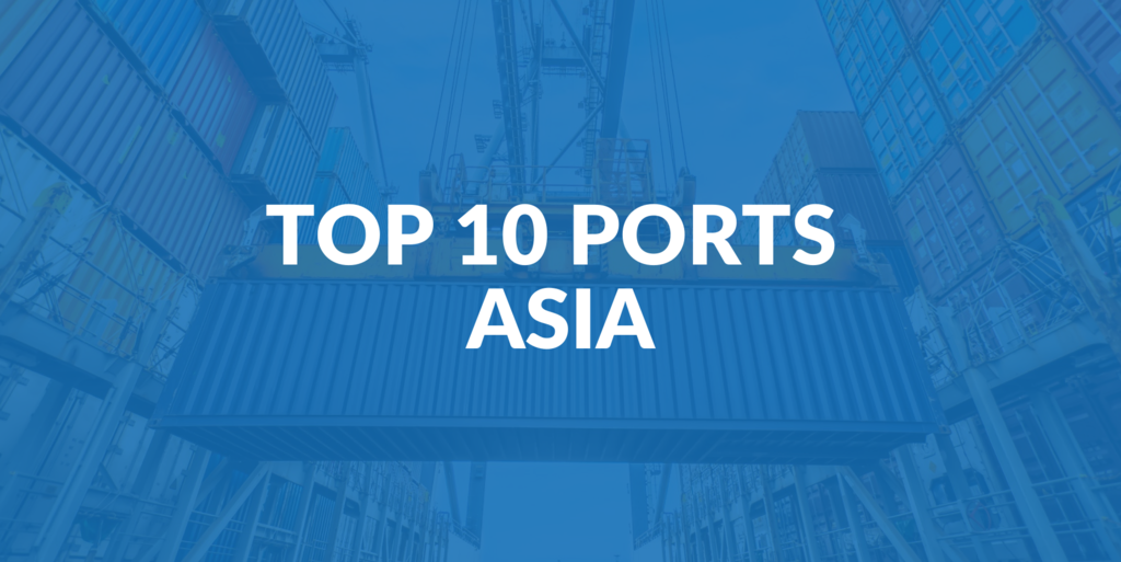 Top 10 Ports in Asia