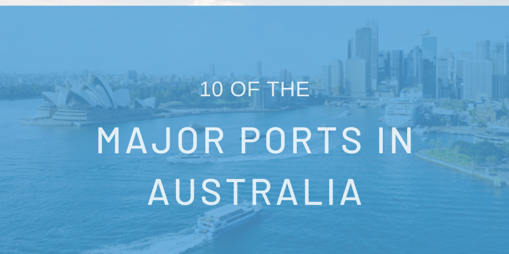 Australia’s Top 10 Major Ports