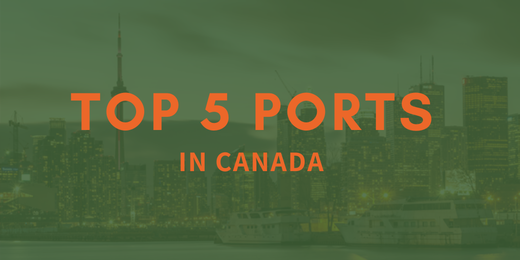 Canada’s Top Major 5 Ports