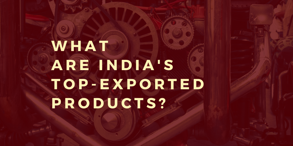 What are India's Main Exports?
