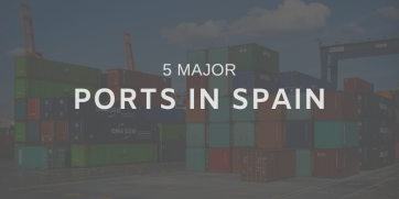 Spain’s Top 5 Major Ports