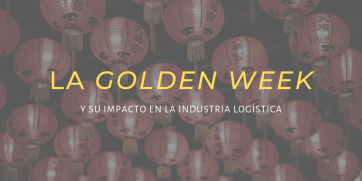 La Golden Week china y su impacto en la industria logística