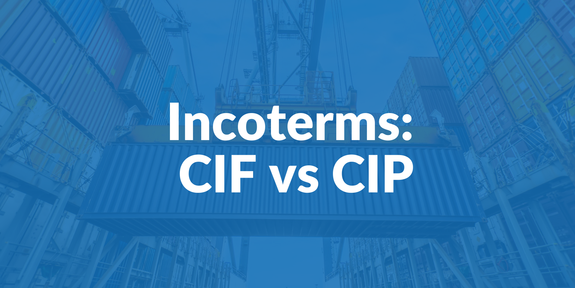 CIF vs CIP - Explained