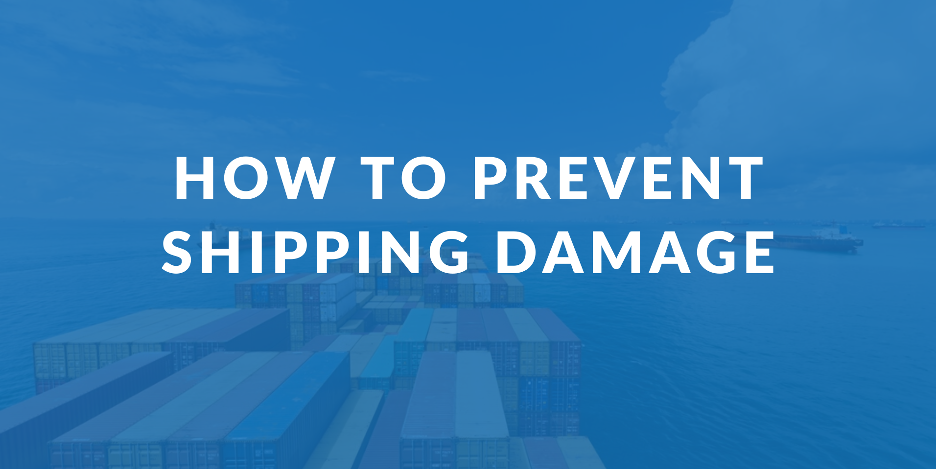 How to prevent shipping damage