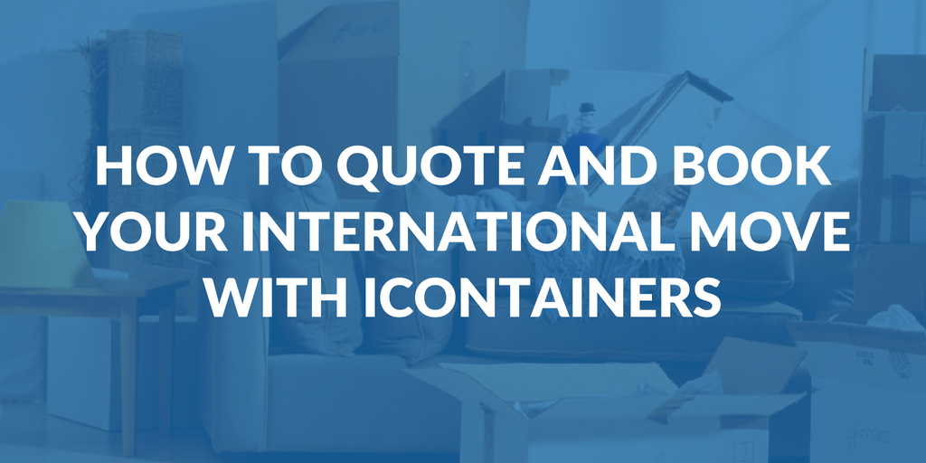 How to quote and book your international move with iContainers