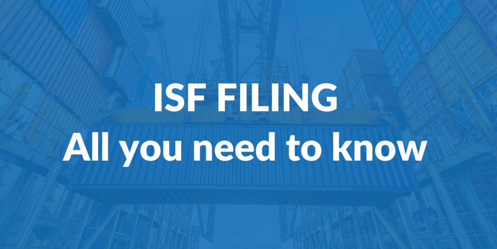 ISF Filing: All you need to know