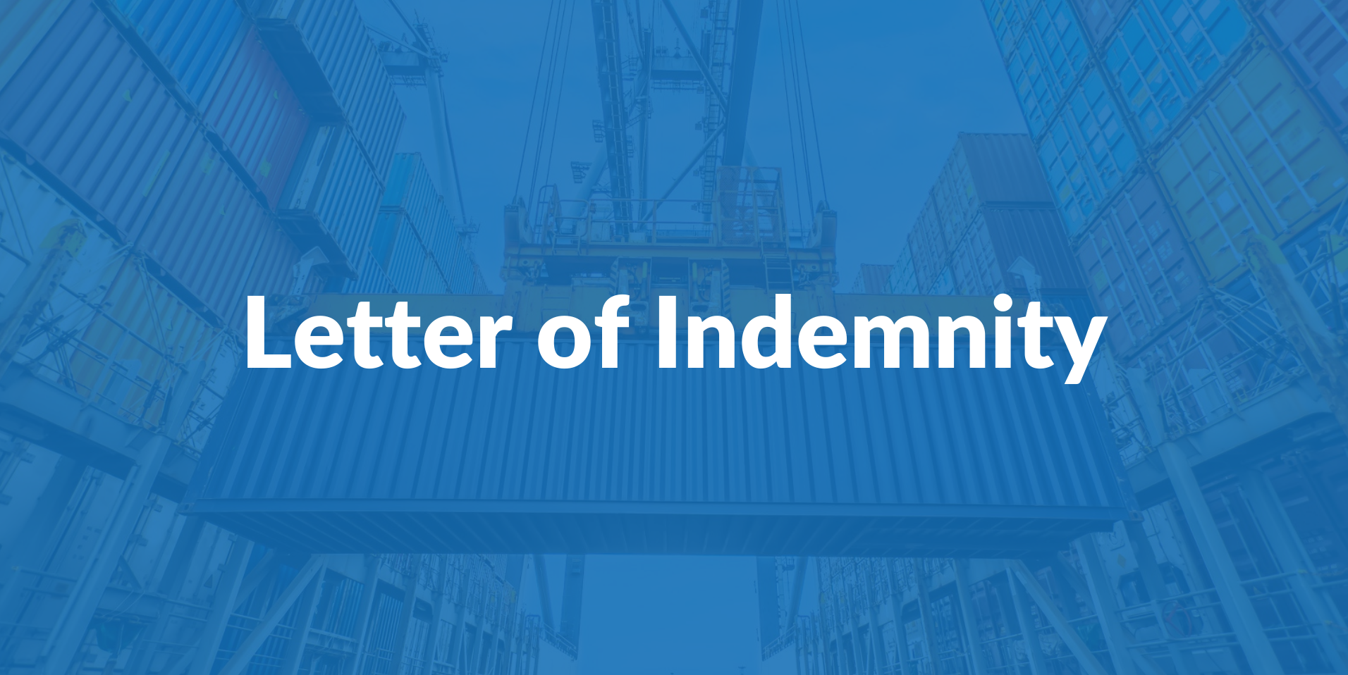What is the Letter of Indemnity in Shipping?