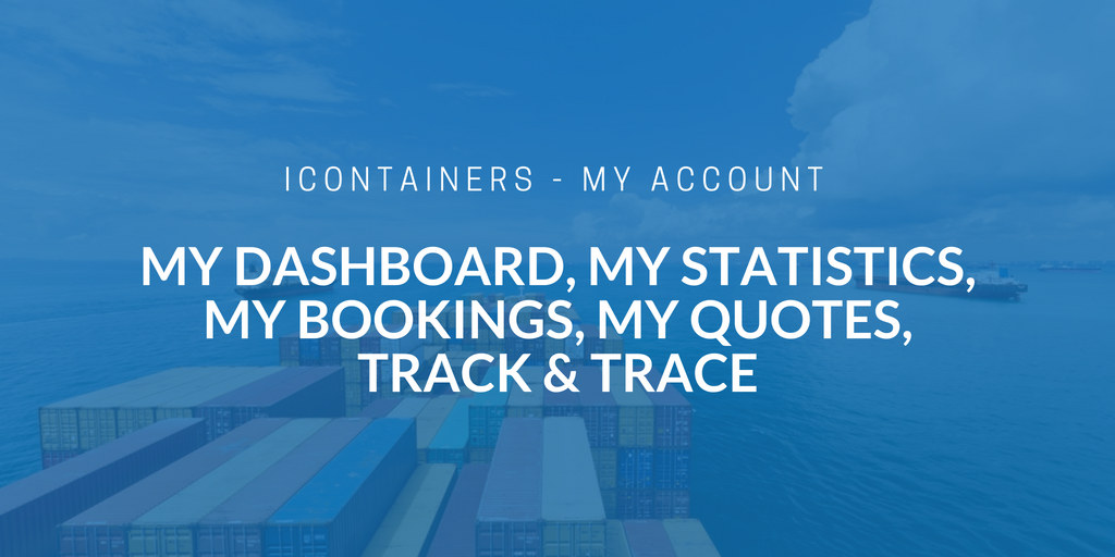Your iContainers account and personalized shipping dashboard
