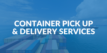 Container pick up and delivery