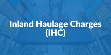 What are Inland Haulage Charges (IHC)?