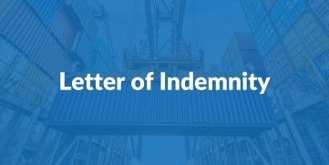 What is the Letter of Indemnity in Shipping?