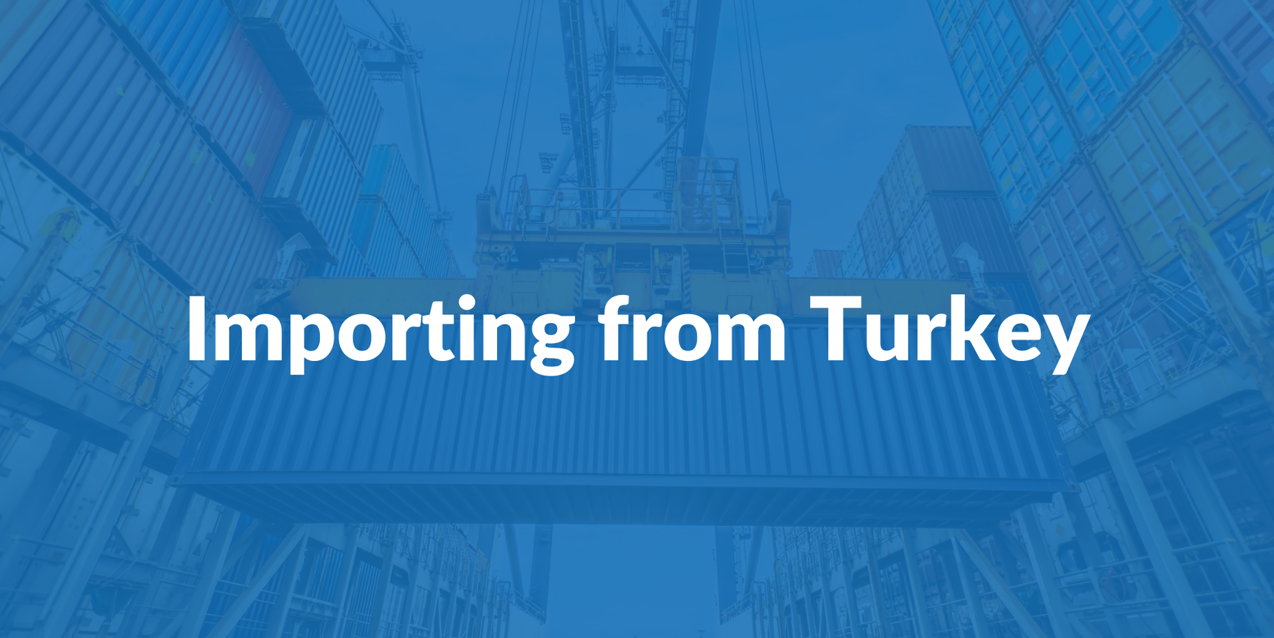 Importing from Turkey