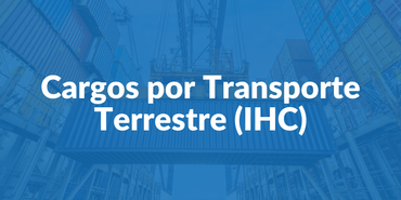 que-son-cargos-transporte-terrestre-ihc.png