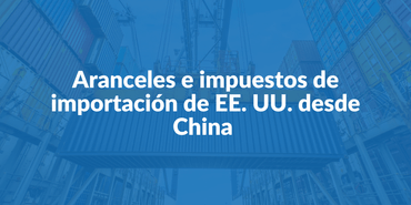 aranceles-impuestos-importacion-usa-china-2022.png