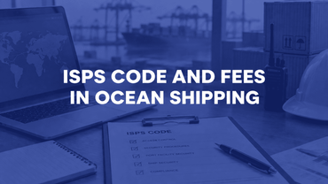 ISPS Code and Ocean Shipping Fees