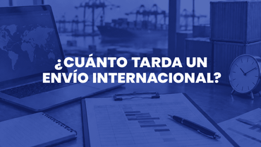 Cuánto tarda un envío internacional